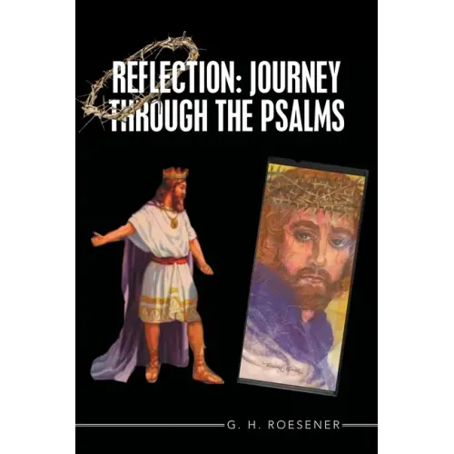 Reflection: Journey Through the Psalms