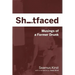 Shitfaced: Musings of a Former Drunk