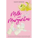 Milk and Margaritas