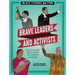 Brave Leaders and Activists