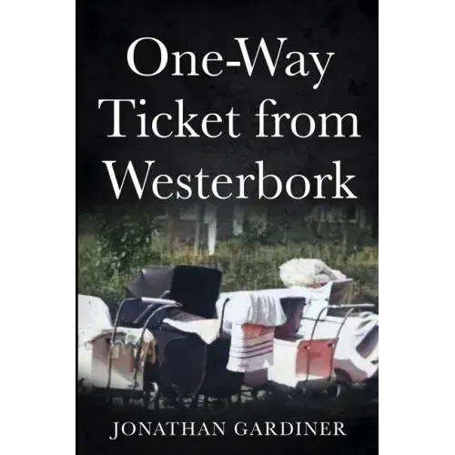 One-Way Ticket from Westerbork