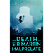 The Death of Sir Martin Malprelate