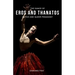 The Dance of Eros and Thanatos: Butoh and Queer Pedagogy