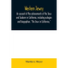 Western Jewry; an account of the achievements of the Jews and Judaism in California, including eulogies and biographies. "The Jews in California,"