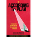 According to Plan