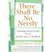 There Shall Be No Needy: Pursuing Social Justice Through Jewish Law & Tradition
