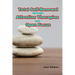 Total Self-Renewal through Attention Therapies and Open Focus