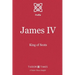 James IV: King of Scots