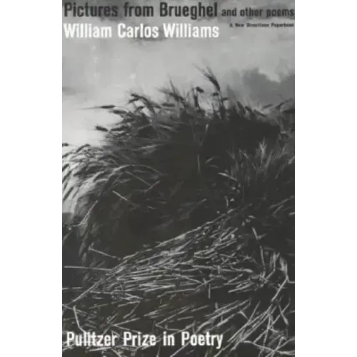 Pictures from Brueghel: Pulitzer Prize, Poetry