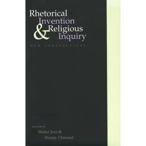 Rhetorical Invention and Religious Inquiry: New Perspectives