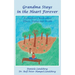 Grandma Stays in the Heart Forever: A Children's Book about Illness, Dying and Death