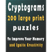 Cryptograms: 200 large print cryptogram puzzles books for adults to Improve Your Memory and Ignite Creativity