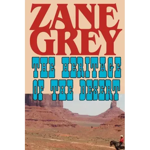 The Heritage of the Desert