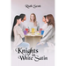 Knights in White Satin