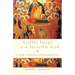 Visible Image of the Invisible God: A Guide to Russian and Byzantine Icons