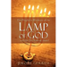 The Prophetic Harmony of the Lamp of God