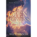Open Heavens: Position Yourself to Encounter the God of Revival
