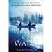 Written on Water: Characters and Mysteries from Maine's Back of Beyond