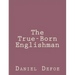 The True-Born Englishman