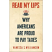 Read My Lips: Why Americans Are Proud to Pay Taxes