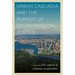 Urban Cascadia and the Pursuit of Environmental Justice