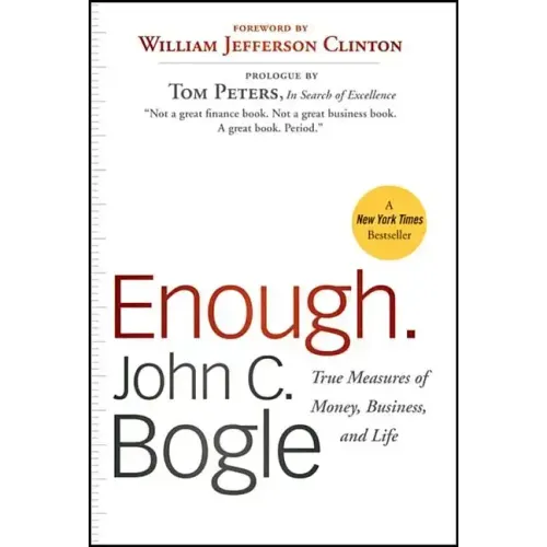 Enough.: True Measures of Money, Business, and Life