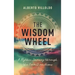Wisdom Wheel: A Mythic Journey Through the Four Directions