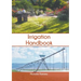 Irrigation Handbook