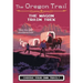 The Oregon Trail: The Wagon Train Trek