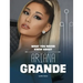 What You Never Knew about Ariana Grande