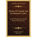 Women of Colonial and Revolutionary Times: Eliza Pinckney; Journal and Letters of Eliza Lucas