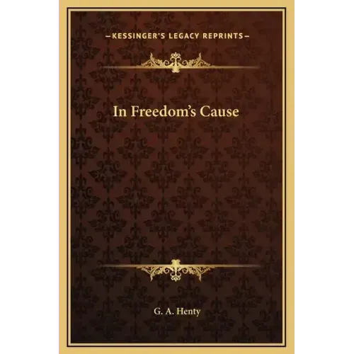 In Freedom's Cause