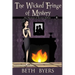 The Wicked Fringe of Mystery: A Severine DuNoir Historical Cozy Adventure