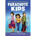 Parachute Kids: A Graphic Novel
