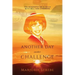 Another Day, Another Challenge, 3rd Edition: The Biography of a Child with Williams Syndrome