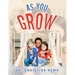 As You Grow