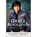 Grace Revolution: Experience the Power to Live Above Defeat