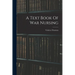 A Text Book Of War Nursing