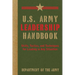 U.S. Army Leadership Handbook: Skills, Tactics, and Techniques for Leading in Any Situation