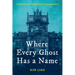 Where Every Ghost Has a Name: A Memoir of Taiwanese Independence