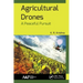 Agricultural Drones: A Peaceful Pursuit