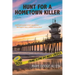 Hunt For A Hometown Killer