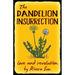 The Dandelion Insurrection - Love and Revolution -