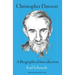 Christopher Dawson: A Biographical Introduction