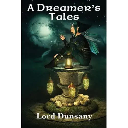 A Dreamer's Tales