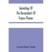 Genealogy Of The Descendants Of Francis Plumer