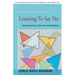 Learning to Say No: Establishing Healthy Boundaries