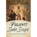 A Passover Seder Script for Christian Latter-Day Saint Families