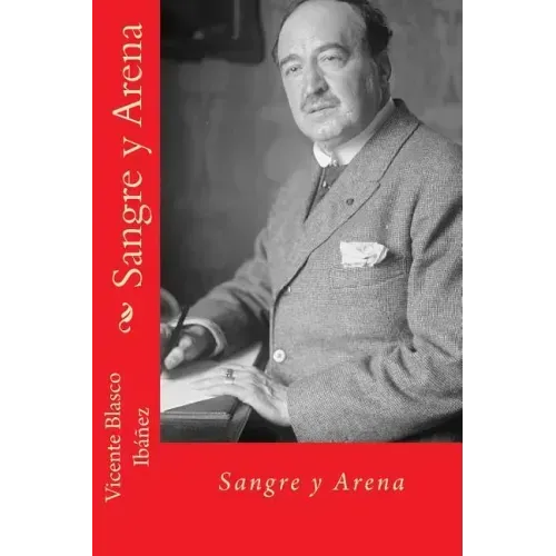 Sangre y arena (Spanish Edition)