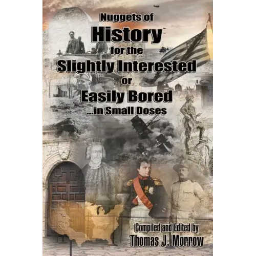 Nuggets Of History: For The Slightly Interested & Easily Bored